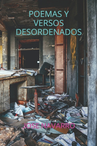 Poemas Y Versos Desordenados