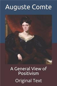 A General View of Positivism