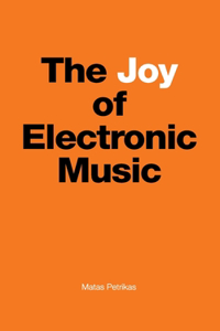 Joy of Electronic Music