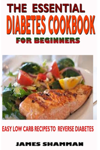 Essential Diabetes Cookbook for Beginners