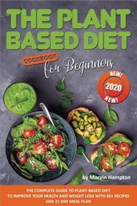 The Plant-Based Diet Cookbook for Beginners