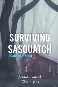 Surviving Sasquatch