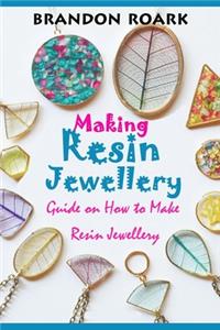 Making Resin Jewellery