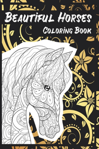 Beautiful Horses - Coloring Book