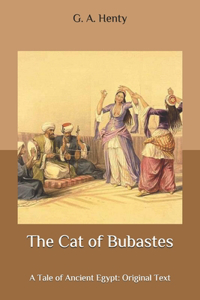 The Cat of Bubastes