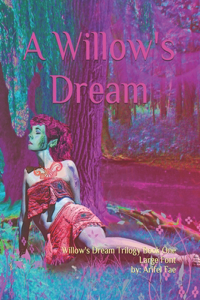 Willow's Dream
