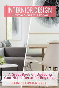 Interior Design Home Smart Home