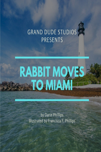 Rabbit Moves to Miami