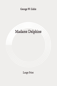 Madame Delphine