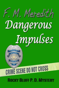 Dangerous Impulses