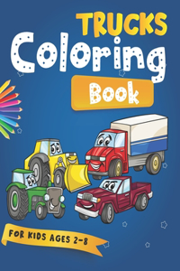 Trucks coloring book for kids ages 2-8