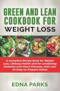 Green and Lean Cookbook for Weight Loss