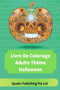 Livre De Coloriage Adulte Thème Halloween