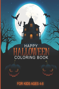 Happy Halloween Coloring Book For Kids Ages 4-8