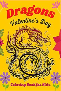 DRAGONS Valentine's Day Coloring Book For Kids