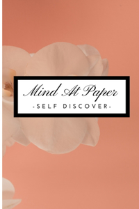 Mind At Paper - Self Discover