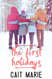 The First Holidays