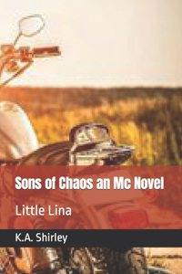Sons of Chaos an Mc Novel