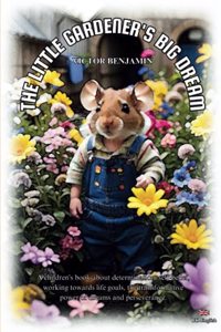 Little Gardener's Big Dream