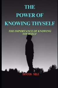 The power of knowing thyself