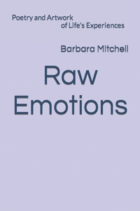 Raw Emotions