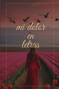 Mi dolor en letras