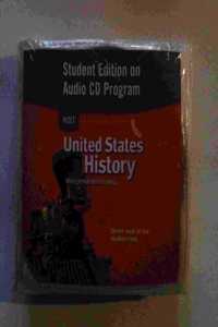 Holt United States History: Student Edition on Audio CD Grades 6-8 Beginnings to 1914