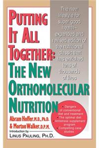Putting It All Together: The New Orthomolecular Nutrition (H/C)