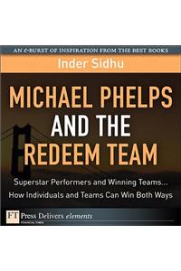 Michael Phelps and the Redeem Team