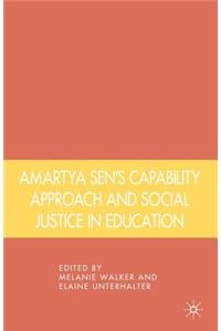 Amartya Sen's Capability Approach and Social Justice in Education