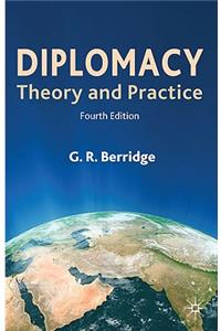 Diplomacy: Theory and Practice