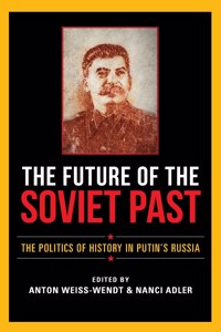 Future of the Soviet Past