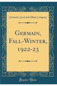 Germain, Fall-Winter, 1922-23 (Classic Reprint)