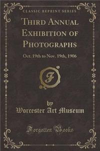 Third Annual Exhibition of Photographs