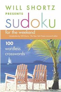 Will Shortz Presents Sudoku for the Weekend