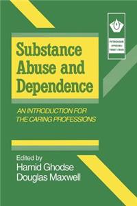 Substance Abuse and Dependence