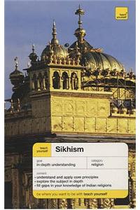 Teach Yourself Sikhism New Edition