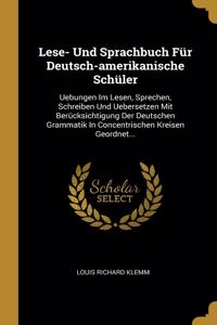 Lese- Und Sprachbuch Für Deutsch-amerikanische Schüler