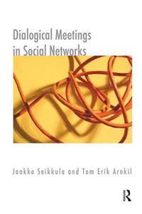 Dialogical Meetings in Social Networks