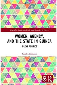 Women, Agency, and the State in Guinea