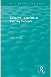 Creative Teachers in Primary Schools