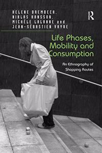 Life Phases, Mobility and Consumption