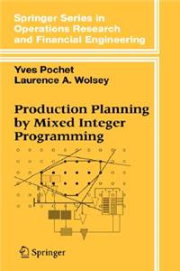 Production Planning by Mixed Integer Programming