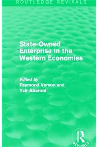 State-Owned Enterprise in the Western Economies (Routledge Revivals)