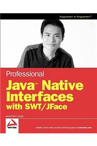 Professional Java Native Interfaces with SWT/JFace