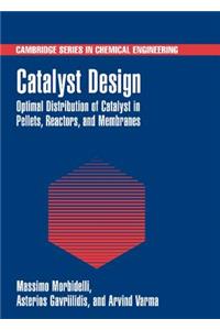 Catalyst Design