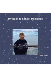 My Back to School Memories