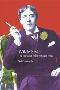 Plays and Prose of Oscar Wilde