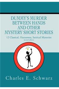 Dummy's Murder Between Hands and Other Mystery Short Stories