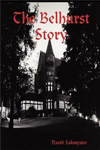 Belhurst Story